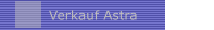 Verkauf Astra